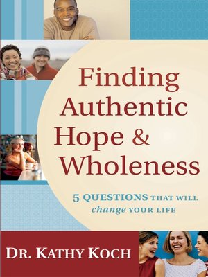 cover image of Finding Authentic Hope and Wholeness
